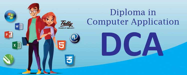 DCA (Diploma in Computer Applications)
